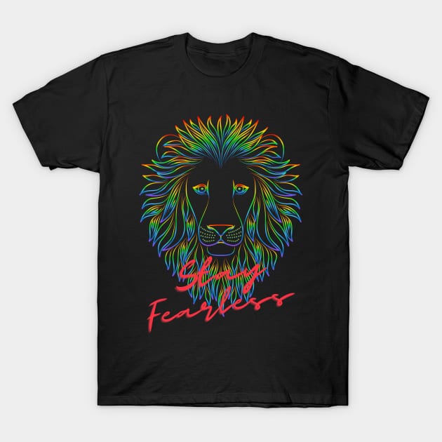 STAY FEARLESS T-Shirt by Fierce Femme Designs